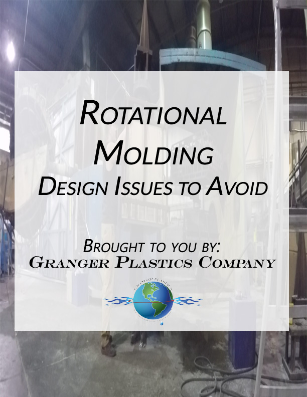 Rotomolding Design Issues to Avoid